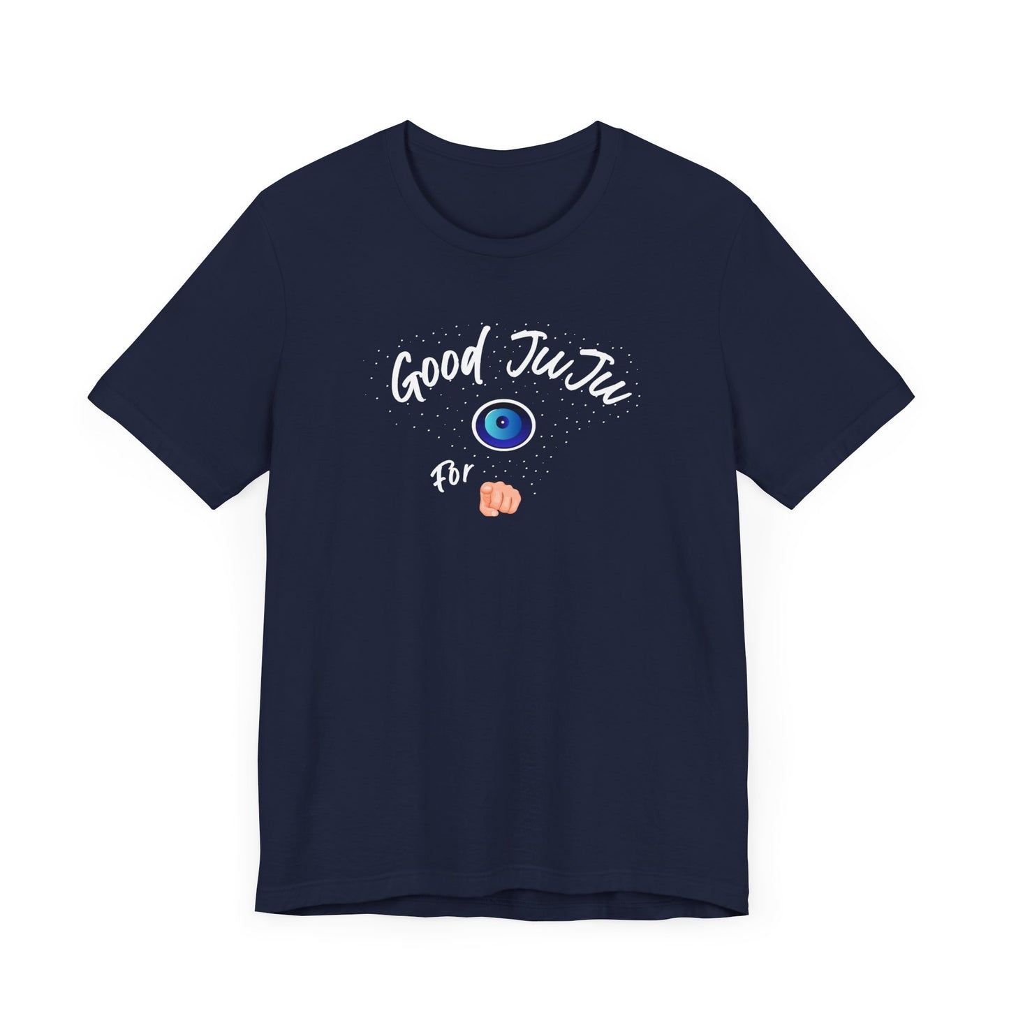 T-Shirt - Good JuJu For You - In Style Chics Boutique LLC