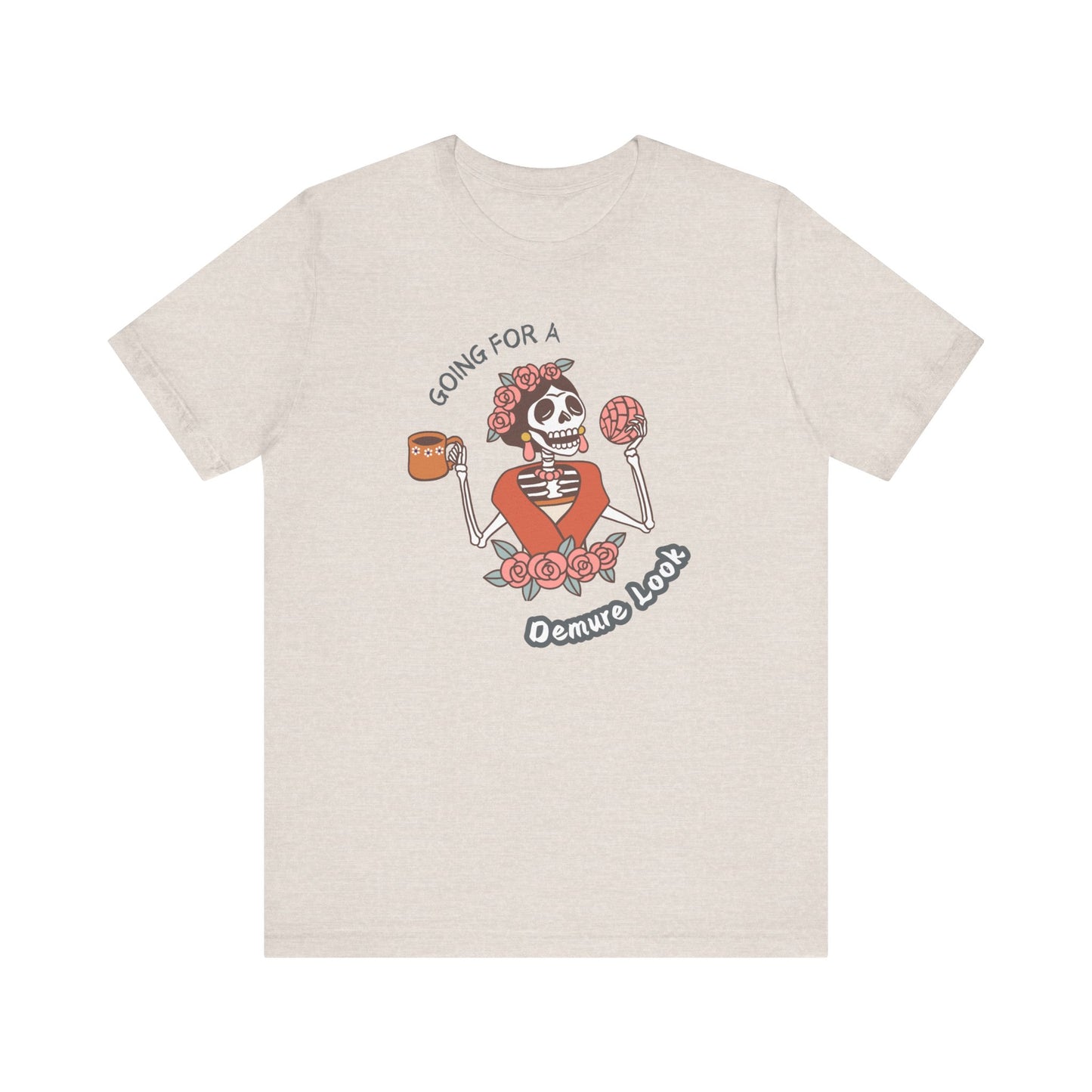 Funny Unisex Tee: Going for a Demure Look - In Style Chics Boutique LLC