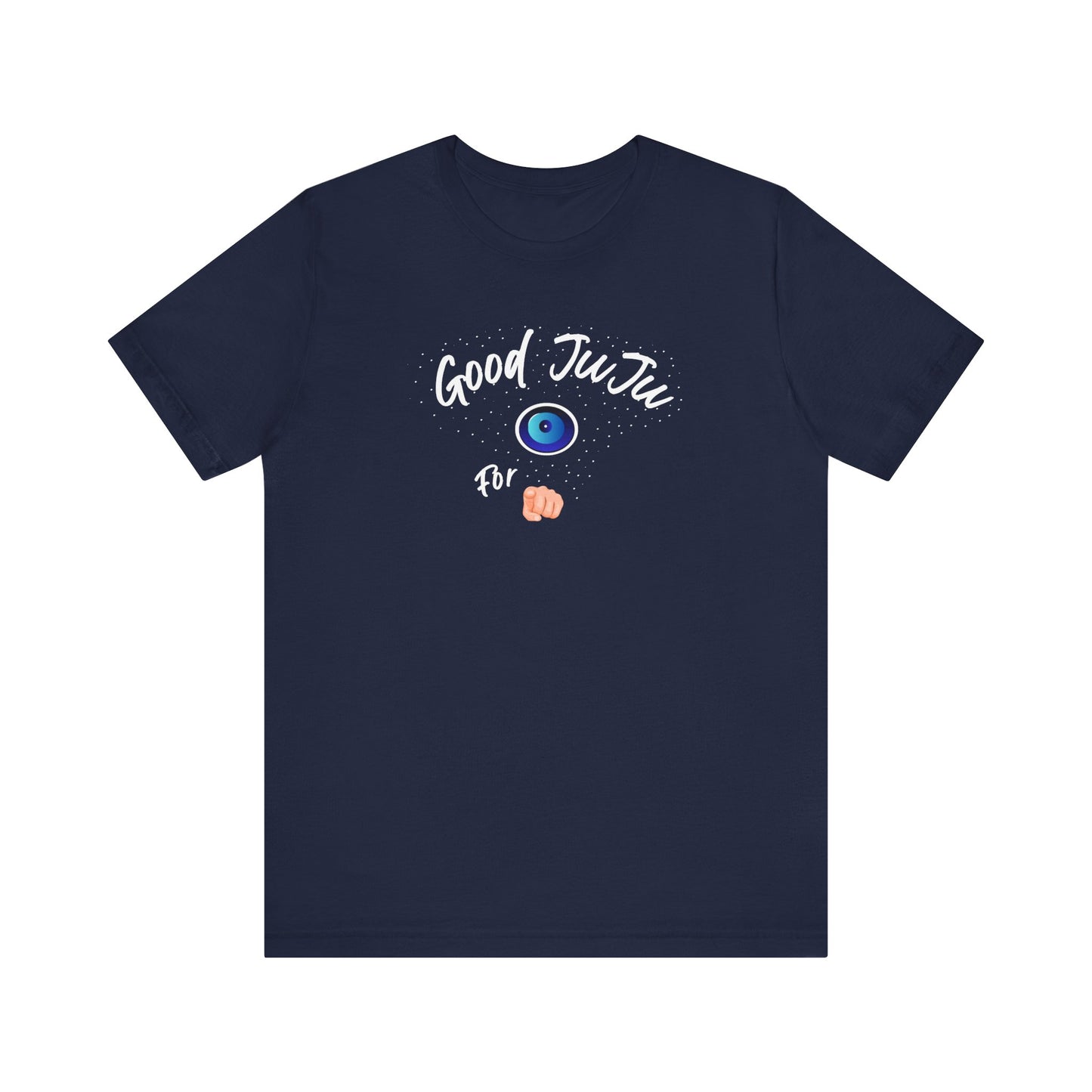 T-Shirt - Good JuJu For You - In Style Chics Boutique LLC