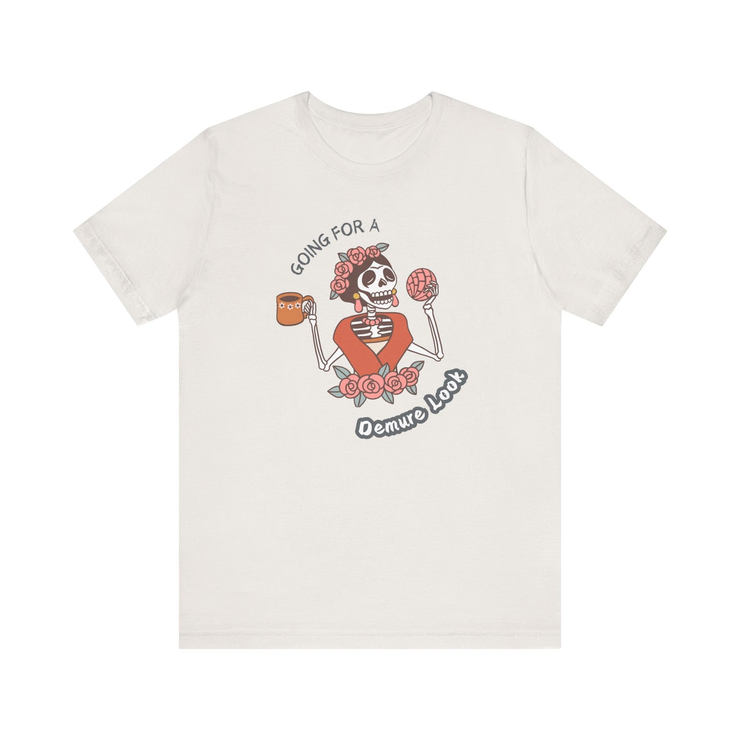 Funny Unisex Tee: Going for a Demure Look - In Style Chics Boutique LLC