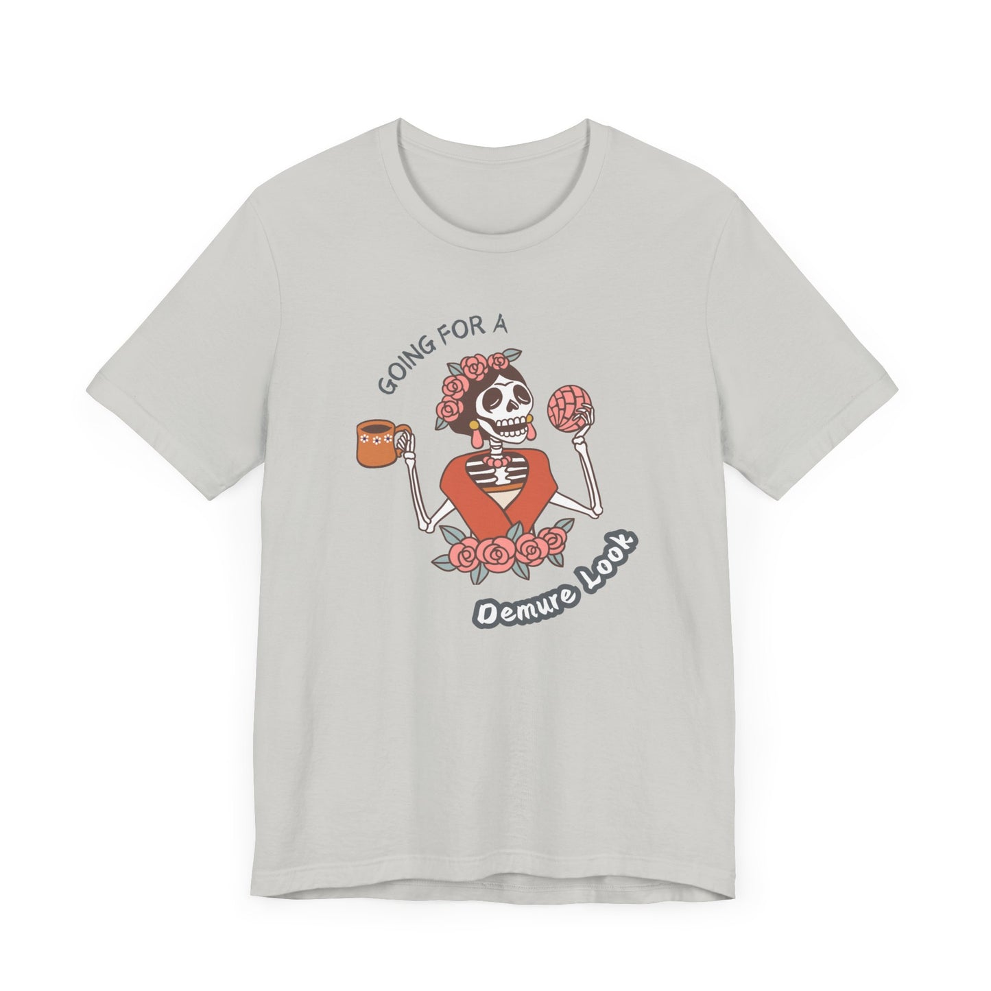 Funny Unisex Tee: Going for a Demure Look - In Style Chics Boutique LLC