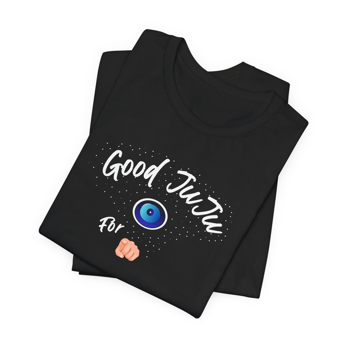 T-Shirt - Good JuJu For You - In Style Chics Boutique LLC