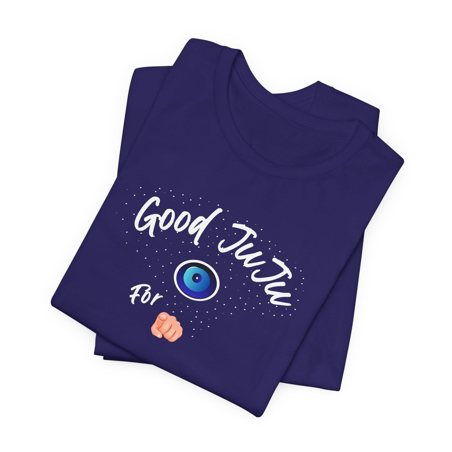 T-Shirt - Good JuJu For You - In Style Chics Boutique LLC