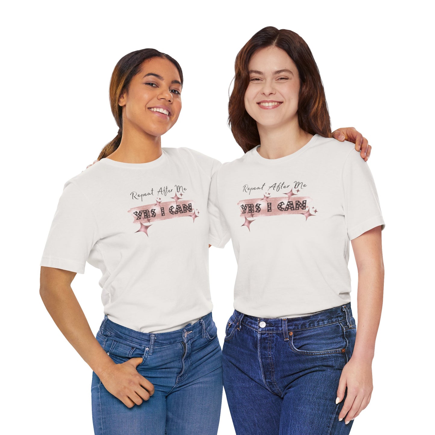 Motivational T-Shirt: Repeat After Me, Yes I Can - In Style Chics Boutique LLC