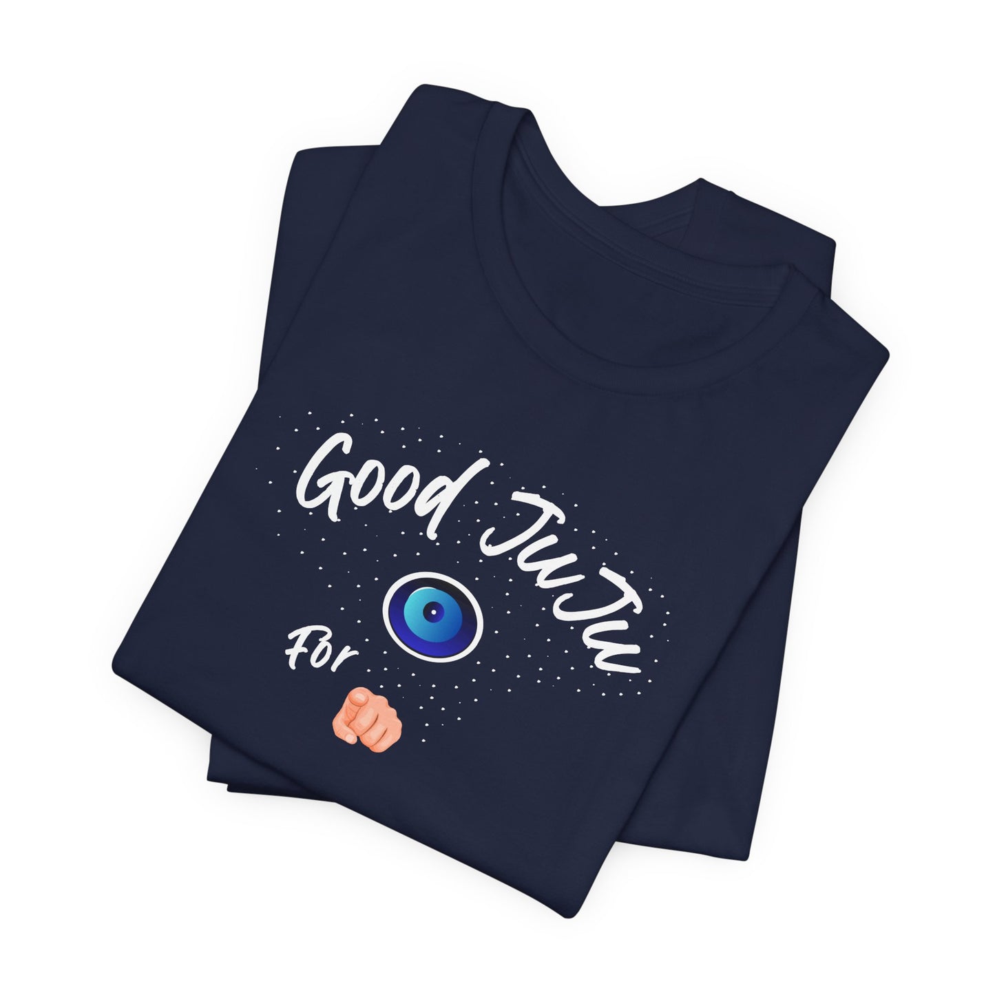 T-Shirt - Good JuJu For You - In Style Chics Boutique LLC