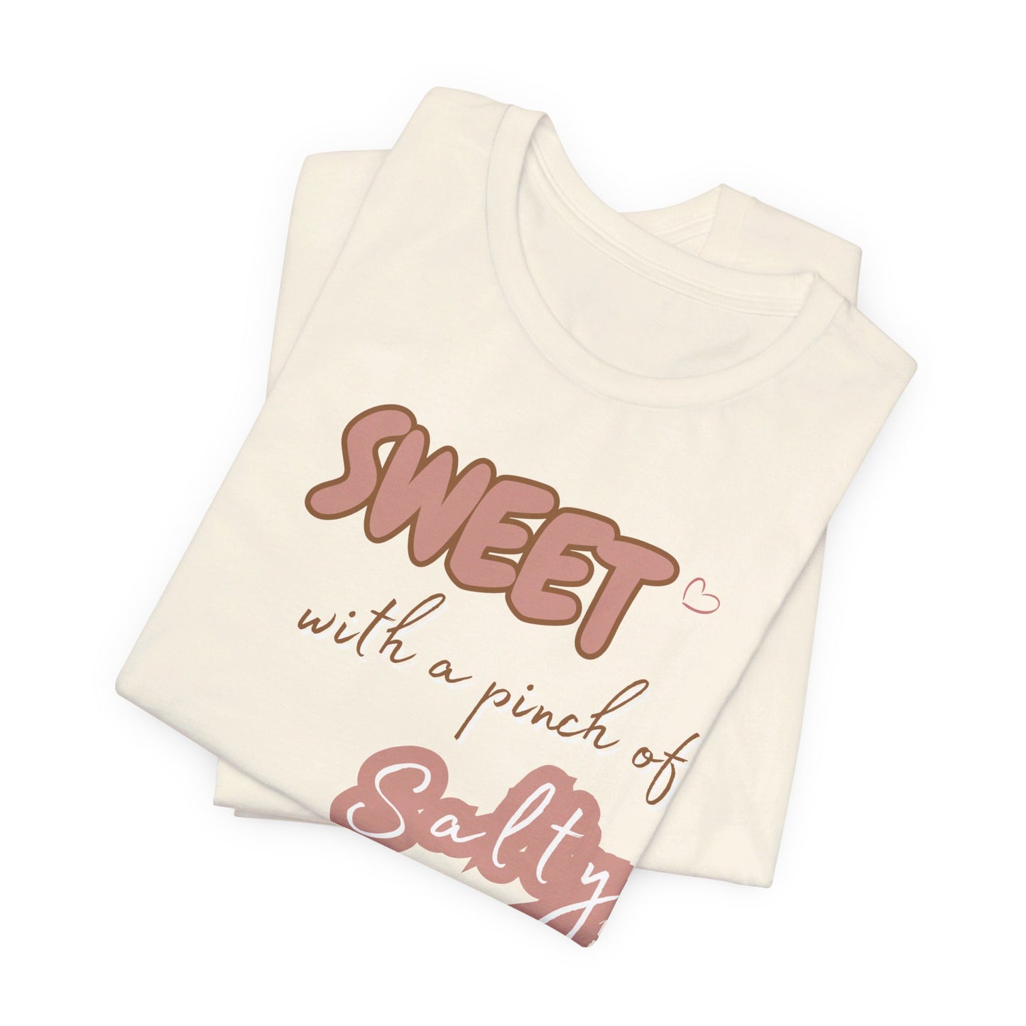 Unisex Jersey Short Sleeve Graphic T "Sweet..." - In Style Chics Boutique LLC