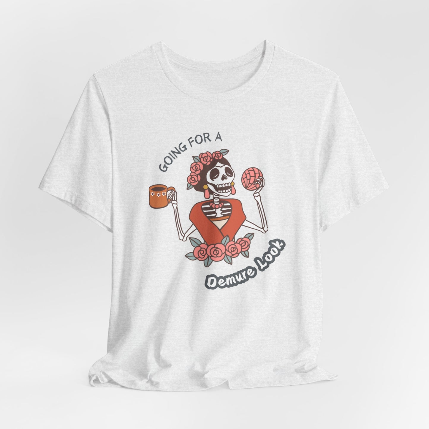 Funny Unisex Tee: Going for a Demure Look - In Style Chics Boutique LLC