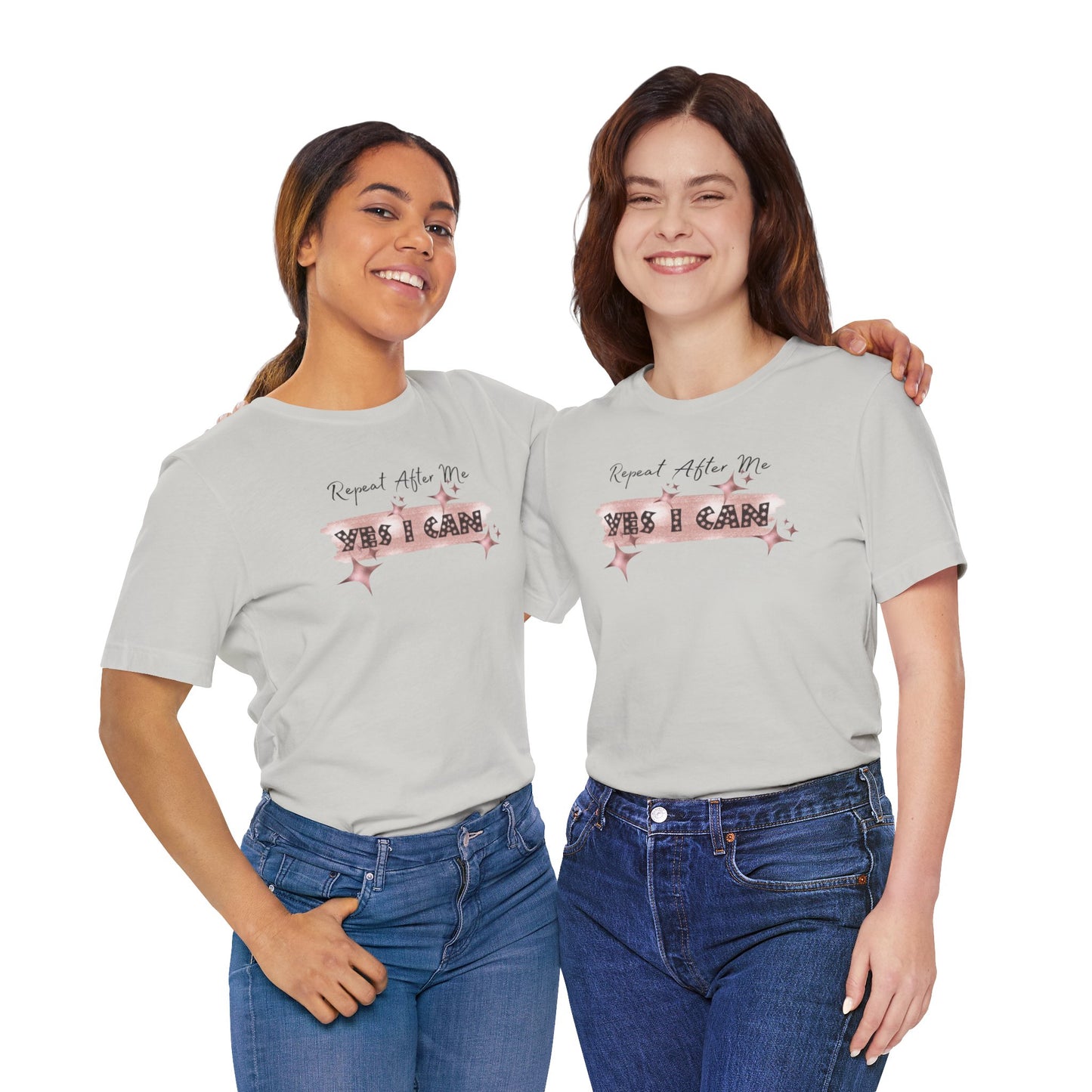 Motivational T-Shirt: Repeat After Me, Yes I Can - In Style Chics Boutique LLC