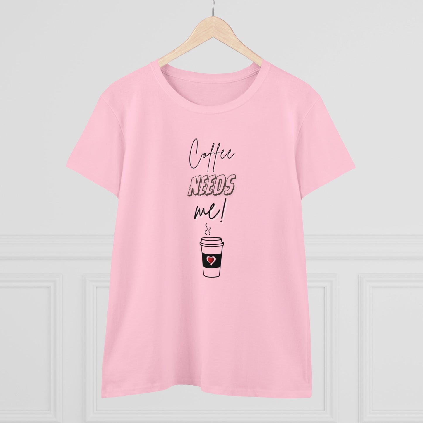 Women's Midweight Cotton Graphic Tee - Coffee NEEDS me! - In Style Chics Boutique LLC