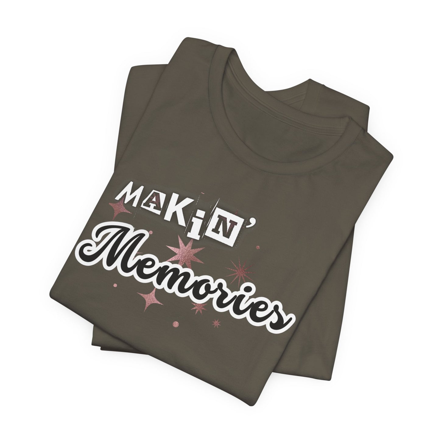 Unisex Jersey Short Sleeve Graphic T-Shirt "Makin' Memories" - In Style Chics Boutique LLC