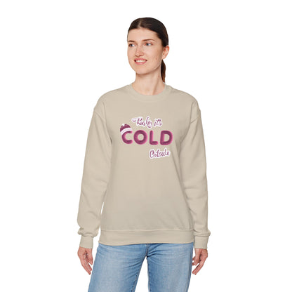 Crewneck Sweatshirt Baby it's Cold Outside Winter Christmas