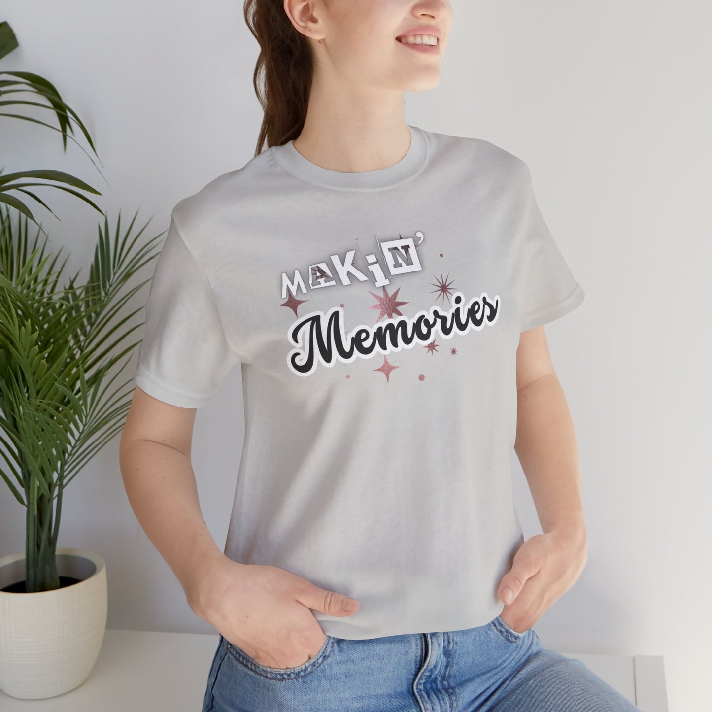 Unisex Jersey Short Sleeve Graphic T-Shirt "Makin' Memories"