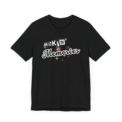 Unisex Jersey Short Sleeve Graphic T-Shirt "Makin' Memories" - In Style Chics Boutique LLC