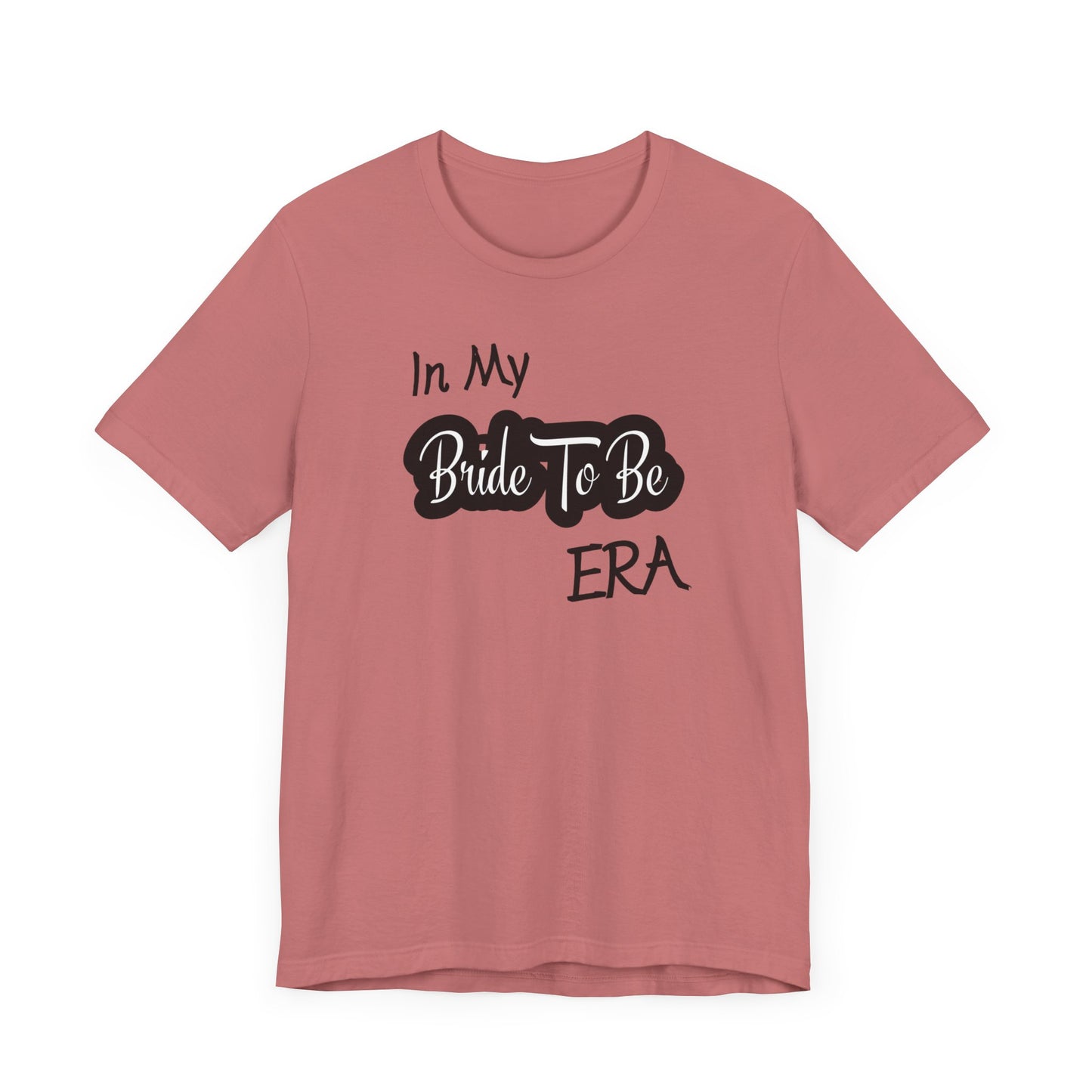 Bride To Be Era Tee