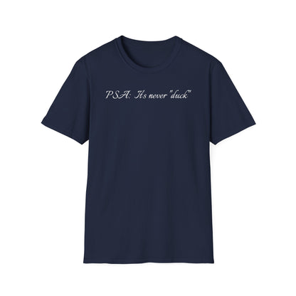 Unisex Softstyle Graphic T-Shirt - "PSA..."