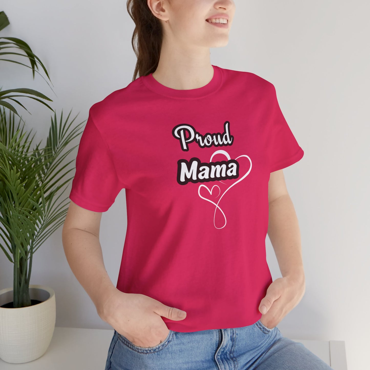 Proud Mama Tee