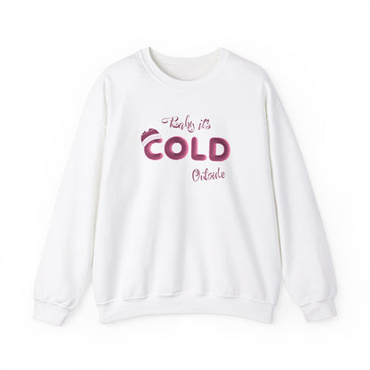 Crewneck Sweatshirt Baby it's Cold Outside Winter Christmas