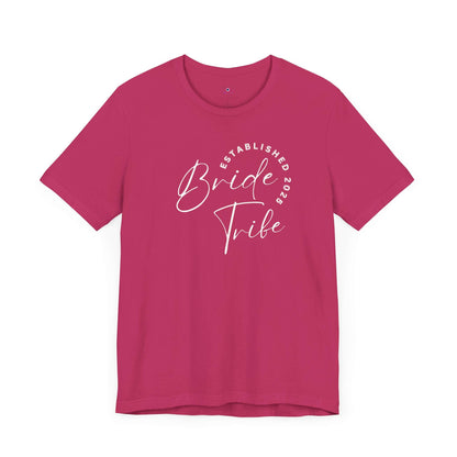 Bride Tribe Short Sleeve Tee - In Style Chics Boutique LLC