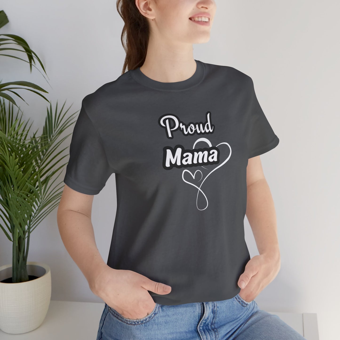 Proud Mama Tee