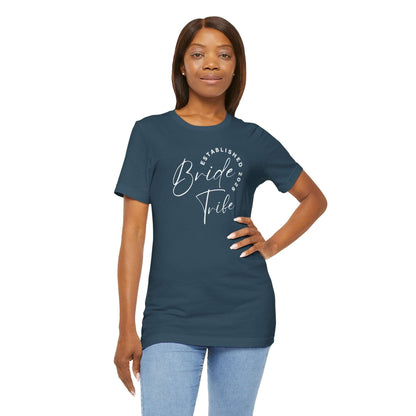 Bride Tribe Short Sleeve Tee - In Style Chics Boutique LLC