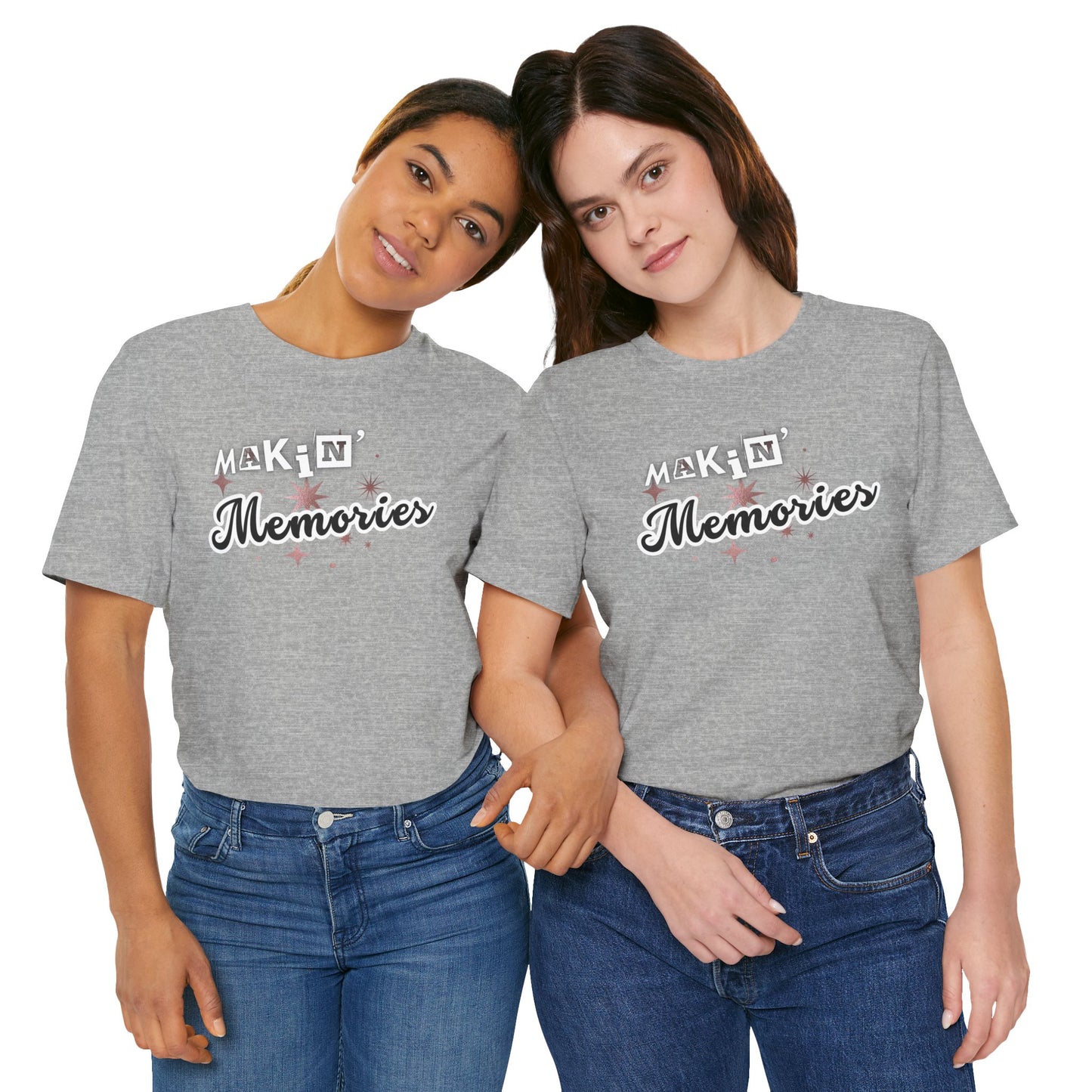 Unisex Jersey Short Sleeve Graphic T-Shirt "Makin' Memories" - In Style Chics Boutique LLC