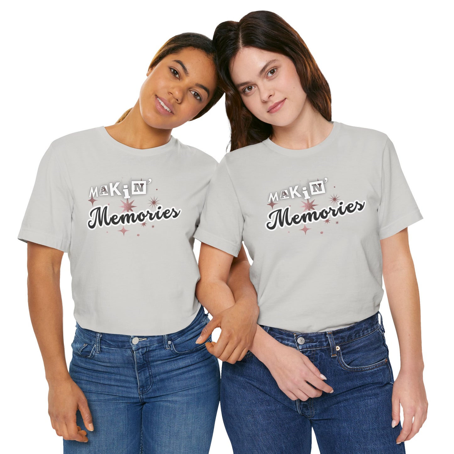 Unisex Jersey Short Sleeve Graphic T-Shirt "Makin' Memories"