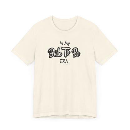 Bride Short Sleeve Tee, Bride To Be Era - Obsession Expressions by In Style Chics Boutique Cute Graphic T-shirts 