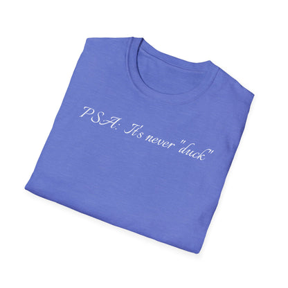 Unisex Softstyle Graphic T-Shirt - "PSA..."