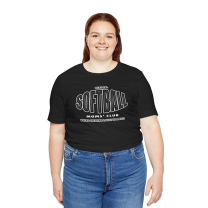 Softball Moms Short Sleeve T-Shirt, Softball Moms' Club - Obsession Expressions by In Style Chics Boutique Cute Graphic Ts 