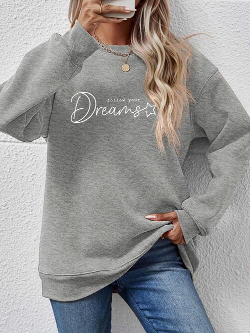 FOLLOW YOUR DREAMS Graphic Sweatshirt - In Style Chics Boutique LLC