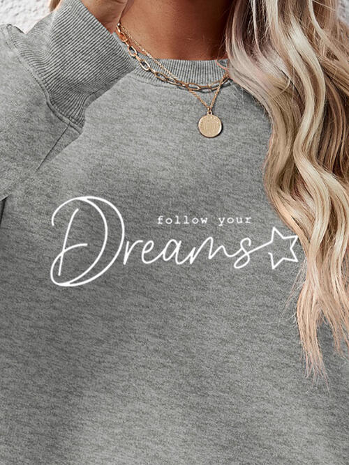 FOLLOW YOUR DREAMS Graphic Sweatshirt - In Style Chics Boutique LLC