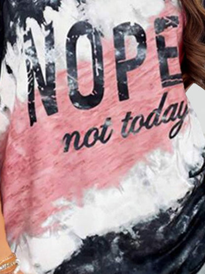 NOPE NOT TODAY Round Neck Short Sleeve T-Shirt - More Colors! - In Style Chics Boutique LLC